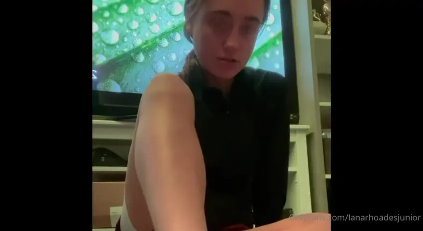 Lanarhoadesjunior Nude Leaked OnlyFans Video #151766 - ePornLeak